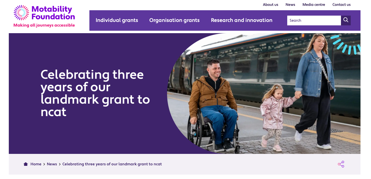 Screenshot image of a news page on the Motability foundation website, celebrating three years of the landmark grant to end up.