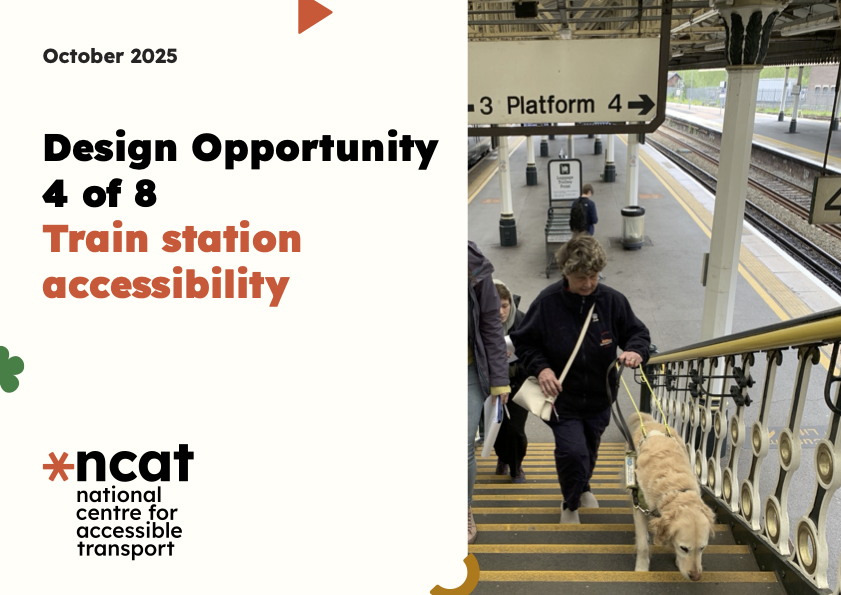 A screenshot of a slide with the title ncat Design opportunity 4 of 8 - Train station accessibility along side of photo of a woman wearing dark top and trousers guided by an assistance dog up a set of stairs at a train station