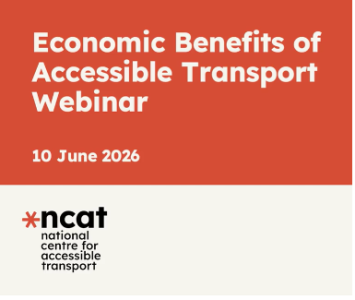 Image of screenshot for the Economic Benefits of Accessible Transport webinar promotional graphic showing the title, alongside the logo for the National Centre for Accessible Transport - black text on a white background with an orange wheel in the top left corner.