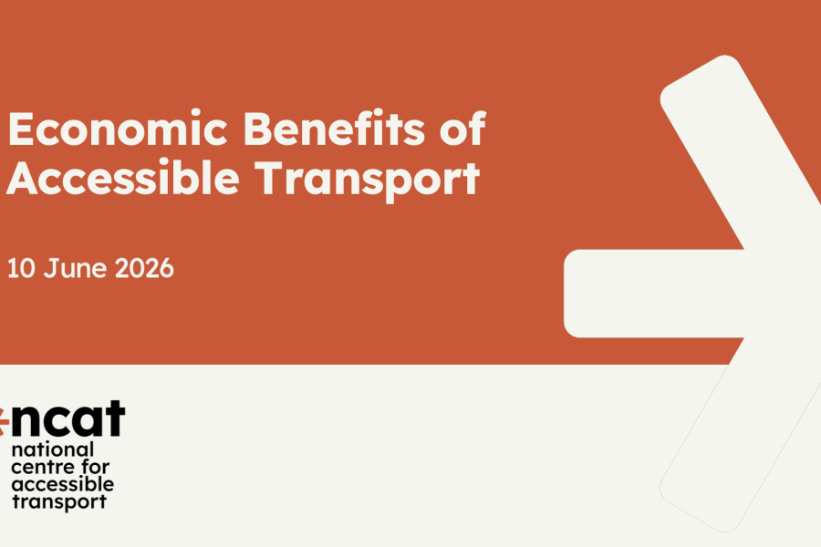 Image of screenshot for the Economic Benefits of Accessible Transport webinar promotional graphic showing the title, alongside the logo for the National Centre for Accessible Transport - black text on a white background with an orange wheel in the top left corner.